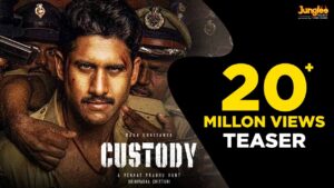 custody teaser telugu naga chait